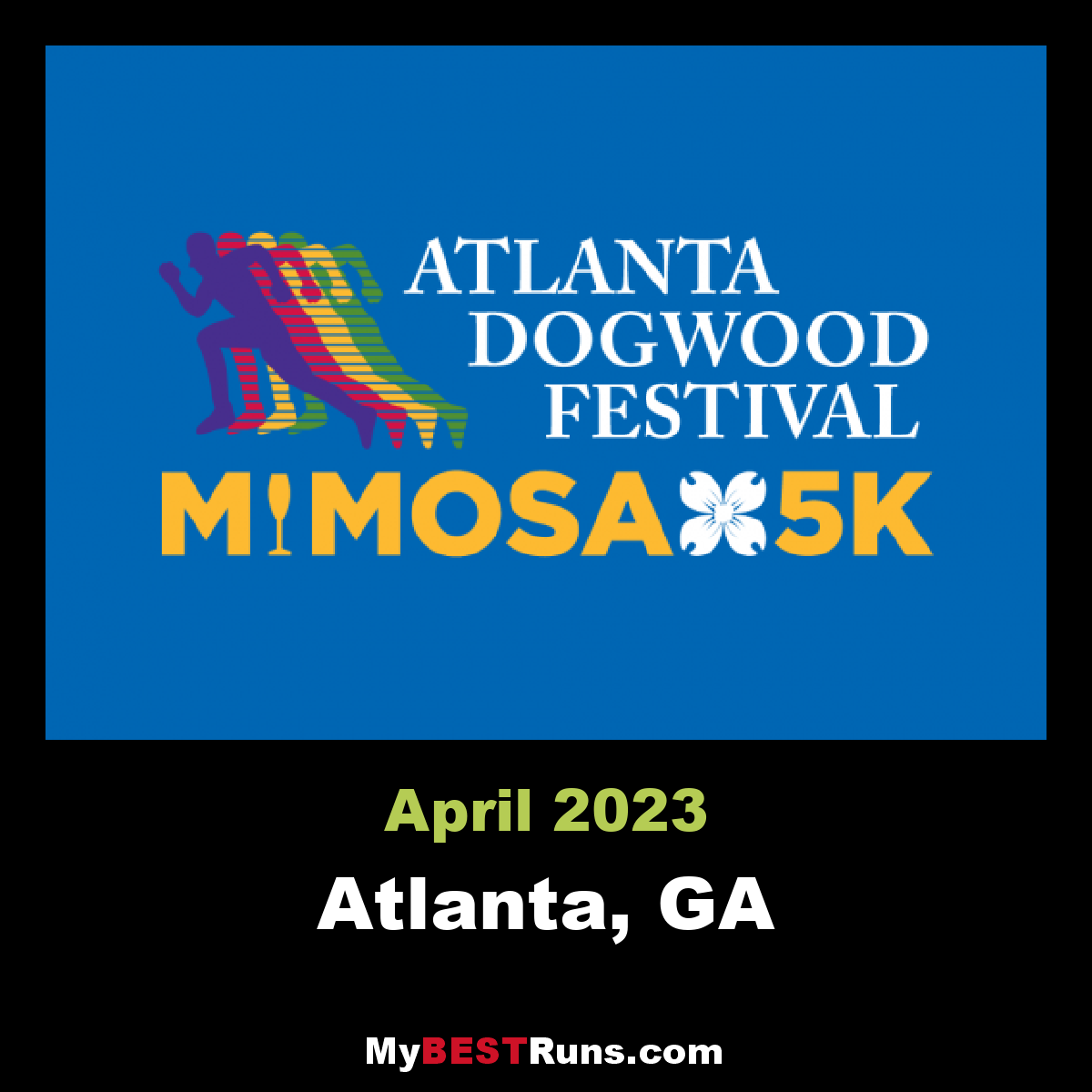 Atlanta Dogwood Festival Mimosa 5K Piedmont Park, Atlanta 4/19/2020