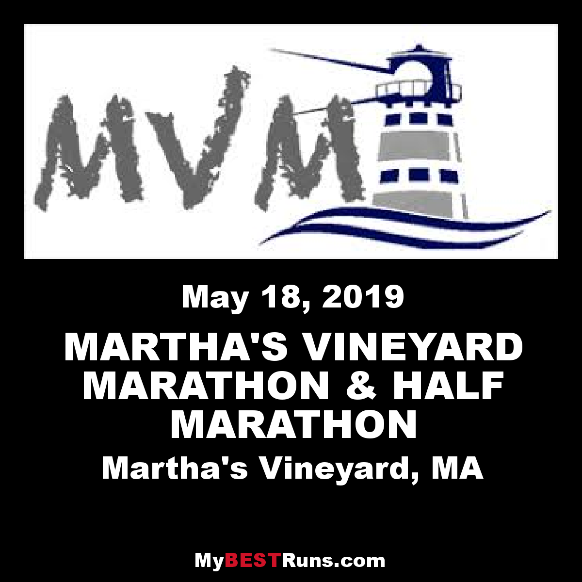 MARTHA'S VINEYARD MARATHON Martha's Vineyard, MA 5/18/2019 My