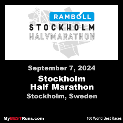 Stockholm Half Marathon Stockholm Sweden 9 17 2022 My Best Runs Worlds Best Road Races
