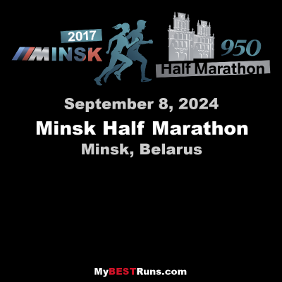 Minsk Half Marathon Minsk Belarus 9 11 2022 My Best Runs Worlds Best Road Races