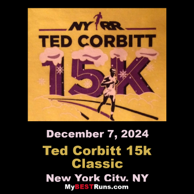 Ted Corbitt 15k Classic - New York City, NY - 12/3/2022 - My BEST Runs - Worlds Best Road Races