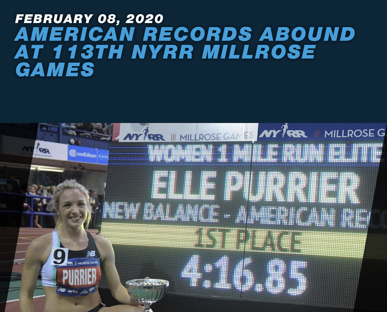 Three indoor American records were set Saturday at the 113th NYRR Millrose  Games in front of a sold out crowd 